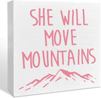 Wooden Box Sign: She Will Move Mountains - Inspirational Girls Room Decor, Motivational Nursery Gift for Baby Showers