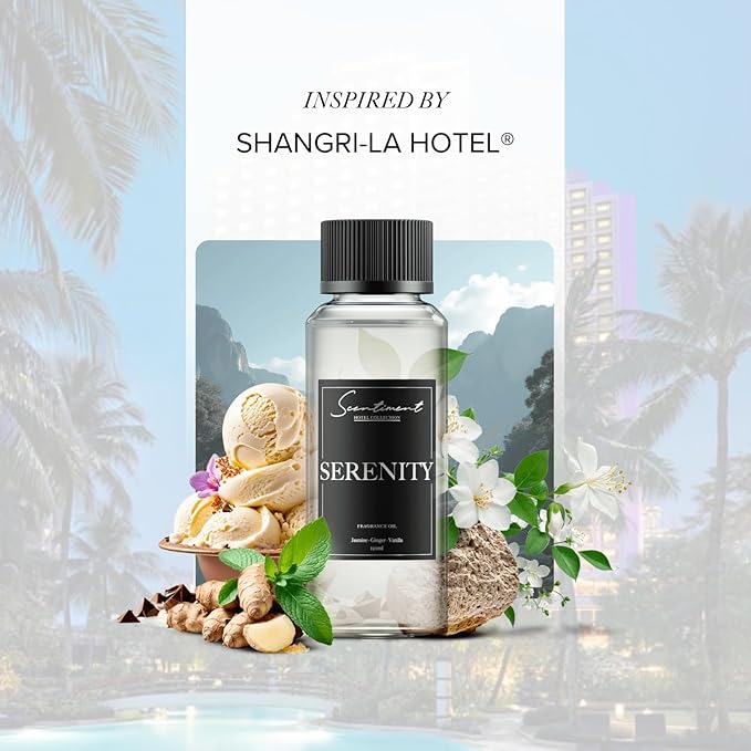 Scentiment Diffuers Oil - Serenity Hotel | Aromatherapy Home Fragrance | Inspired by Shangri-La Hotel® | Luxurious Scent with Notes of Jasmine, Ginger, Vanilla (120 mL)
