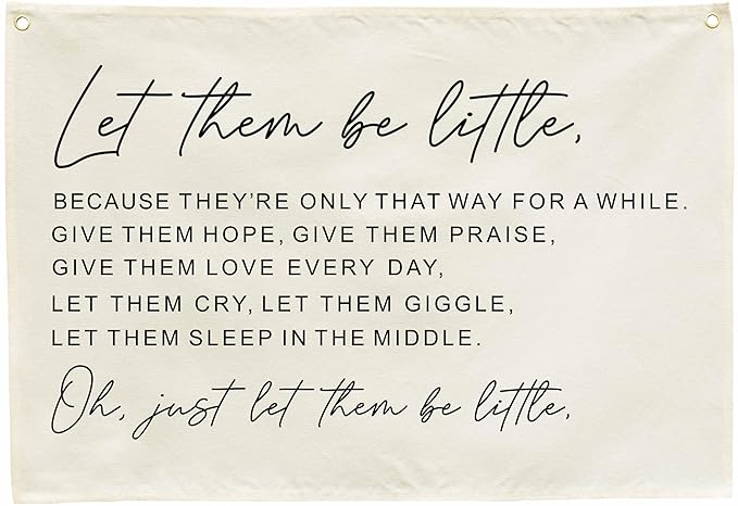 Nursery Rectangular Canvas Banner-Flag Wall Sign for Toddler Boy Girl Kid,Kindergarten Baby Room Above Crib Playroom Reading Room Bedroom Decor-Baby Shower Birthday Christmas Gift-Let Them Be Little
