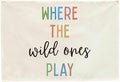 Playroom Rectangular Canvas Banner-Flag Wall Sign Decor for Kids Teen,Playroom Nursery Baby Room Bedroom Living Room Wall Decor-Where the Wild Ones Play-Baby Shower Birthday Christmas Gift